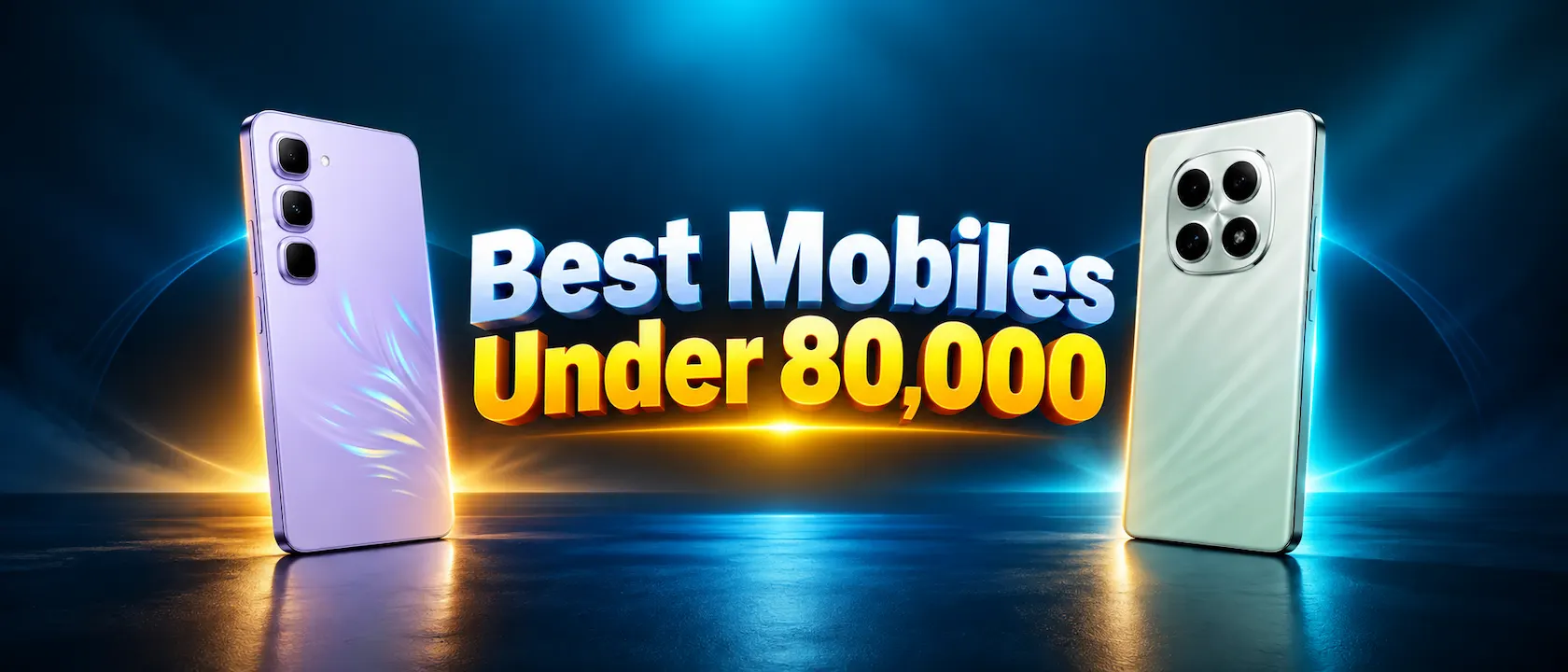 Best Mobiles Under 80000 in Pakistan (2026)